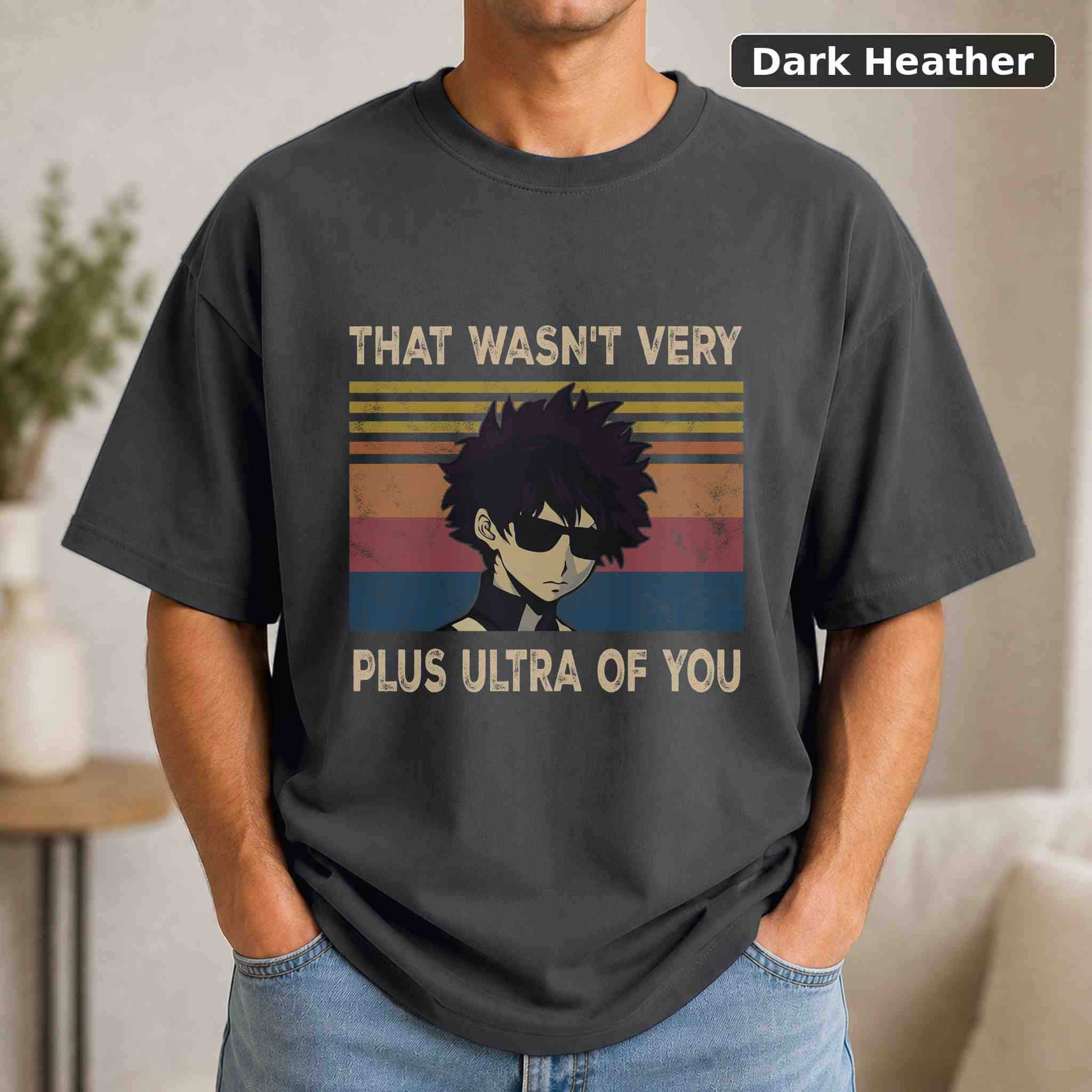 That Wasn't Very Plus Ultra Of You T-Shirt, Vintage Movie Quote Graphic Tee, Classic Film Fan Gift 3