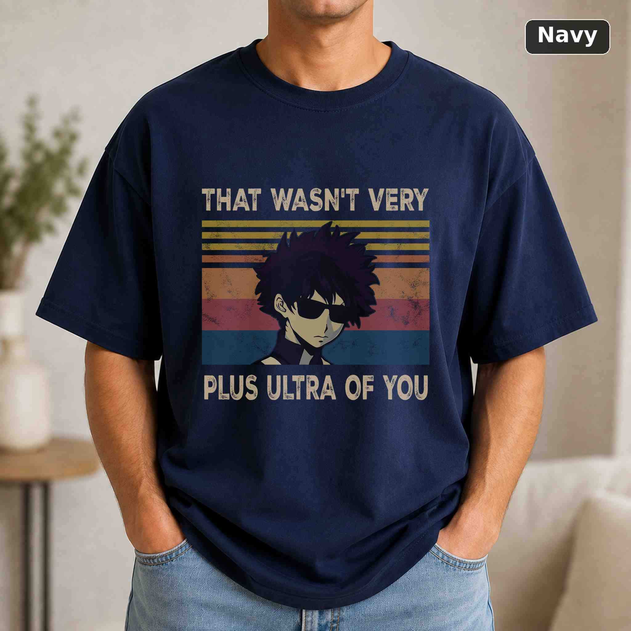 That Wasn't Very Plus Ultra Of You T-Shirt, Vintage Movie Quote Graphic Tee, Classic Film Fan Gift 4