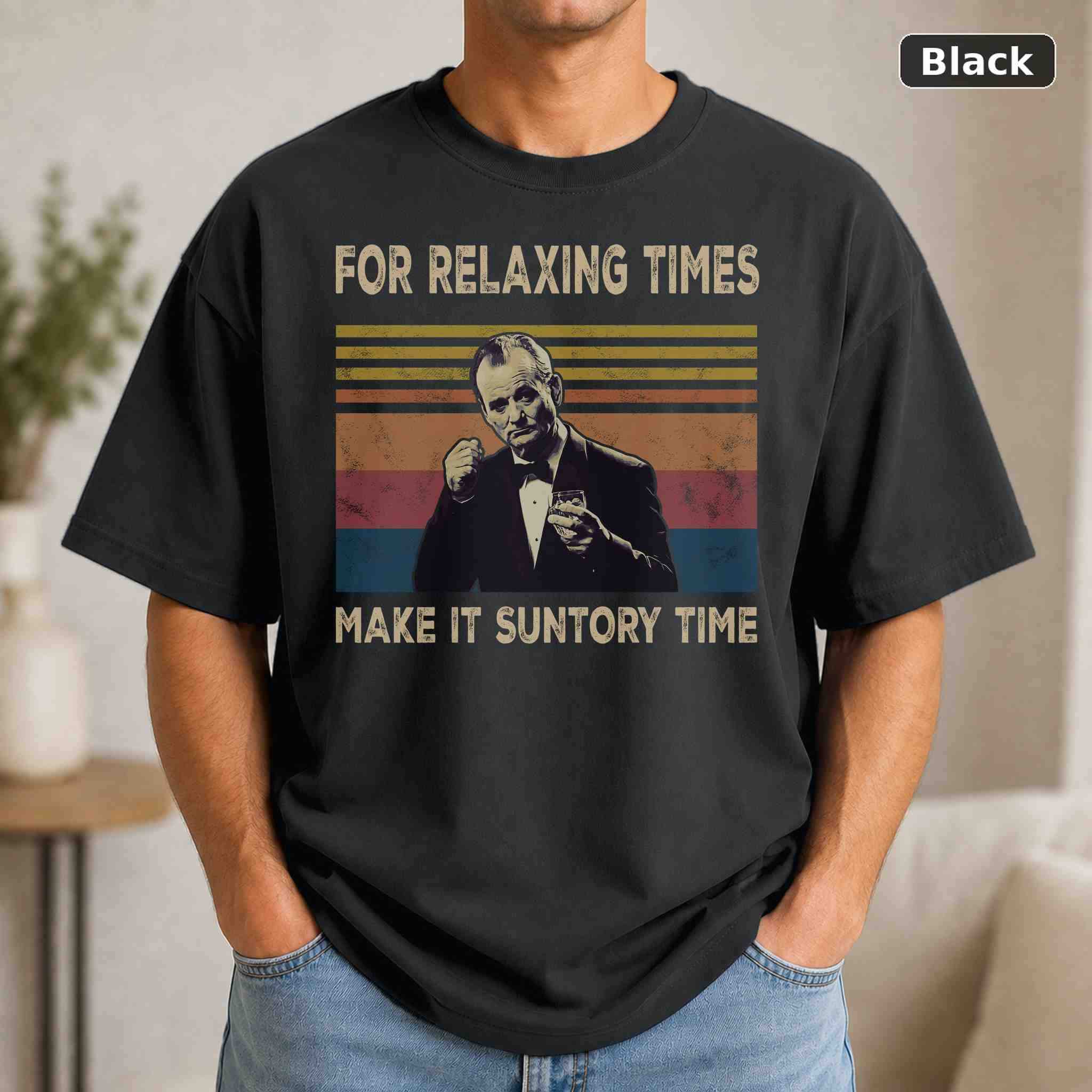 For Relaxing Times Make It Suntory Time T-Shirt, Vintage Movie Graphic Tee, Retro Film Fan Gift For Relaxing Times Make It Suntory Time T-Shirt, Vintage Movie Graphic Tee, Retro Film Fan Gift
