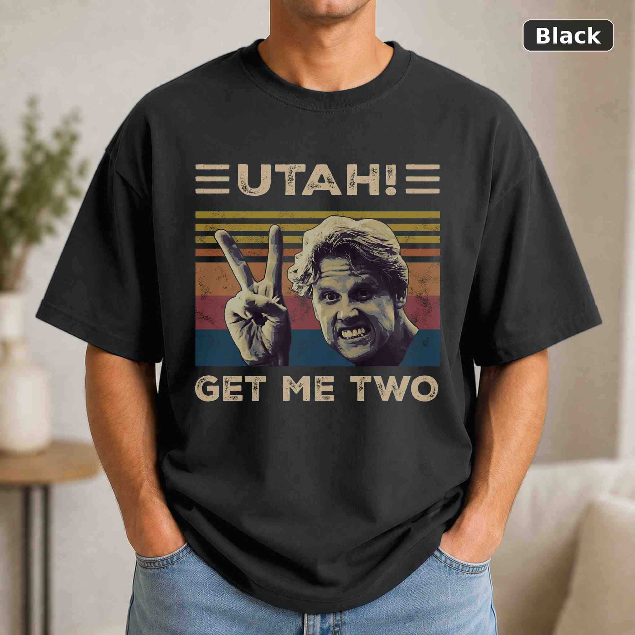 Get Me Two Utah T-Shirt, Vintage Point Break Movie Graphic Tee Get Me Two Utah T-Shirt, Vintage Point Break Movie Graphic Tee