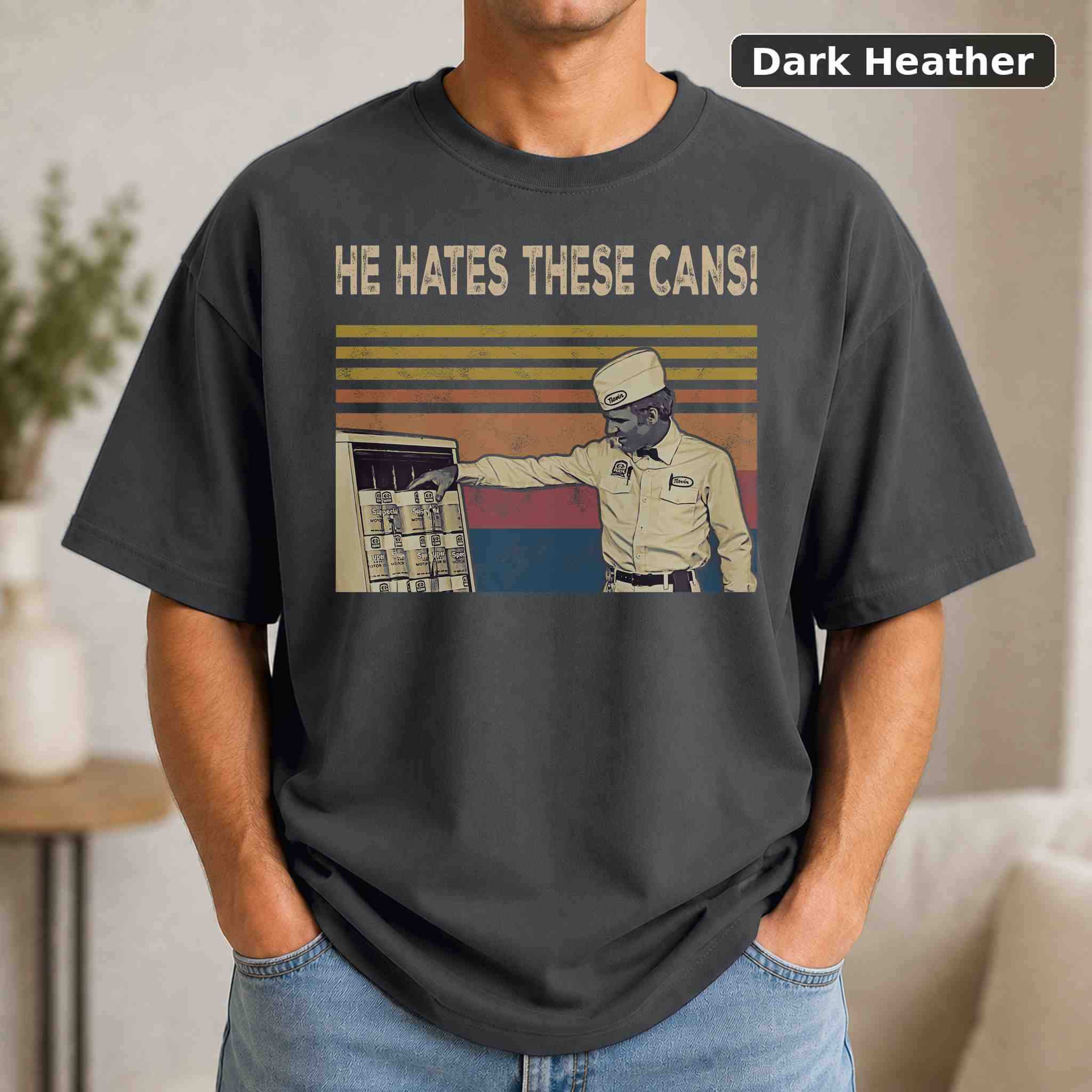 He Hates These Cans T-Shirt, The Jerk Navin Johnson Movie Quote Tee 3