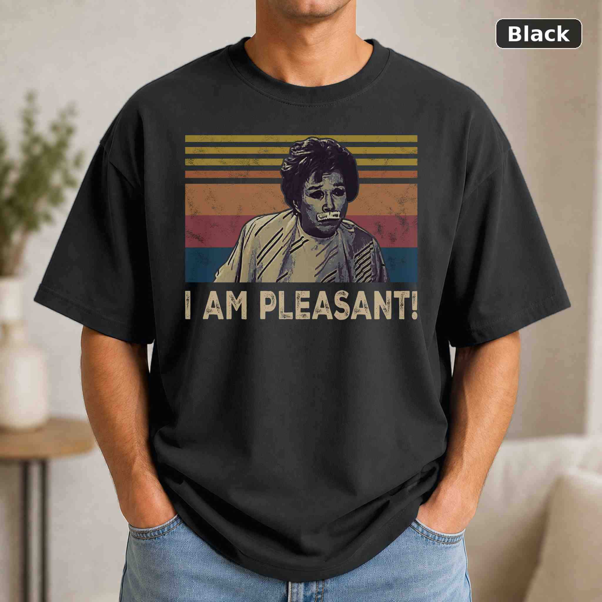 I Am Pleasant T-Shirt, Vintage Movie Graphic Tee, Retro Film Fan Gift