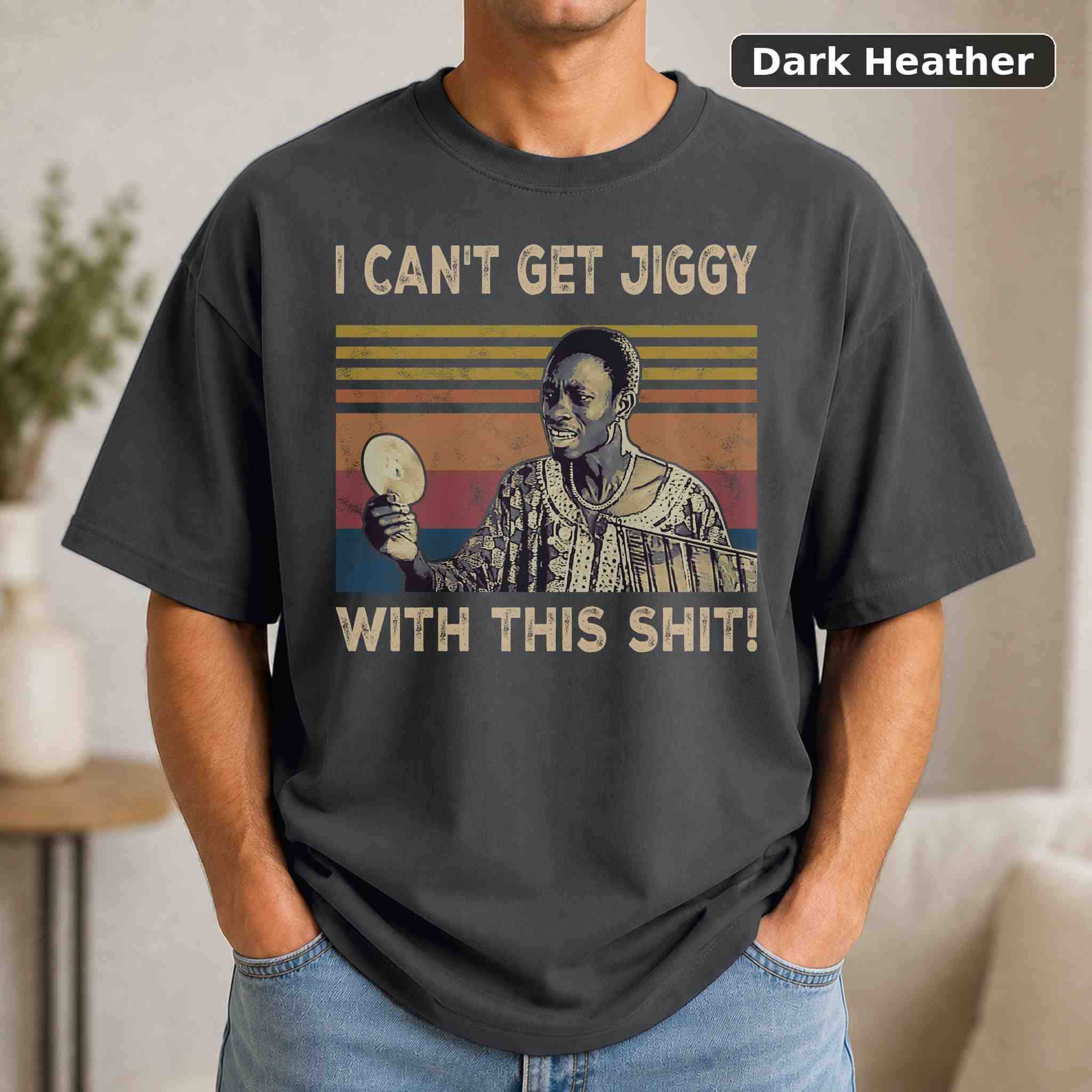 I Can't Get Jiggy T-Shirt, Vintage Movie Graphic Tee, Retro Film Fan Gift 3