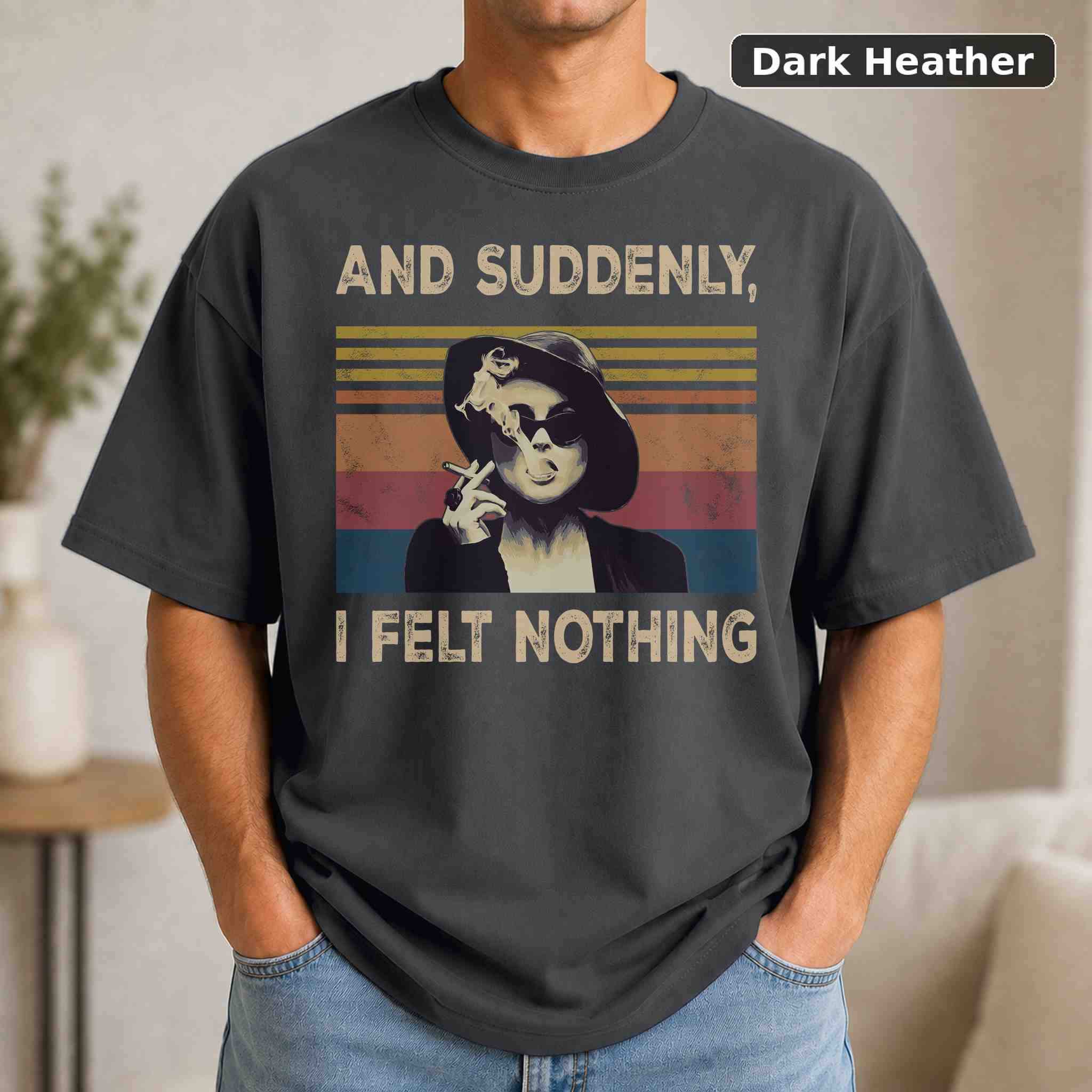 I Felt Nothing T-Shirt, Vintage Movie Graphic Tee, Retro Film Fan Gift 3