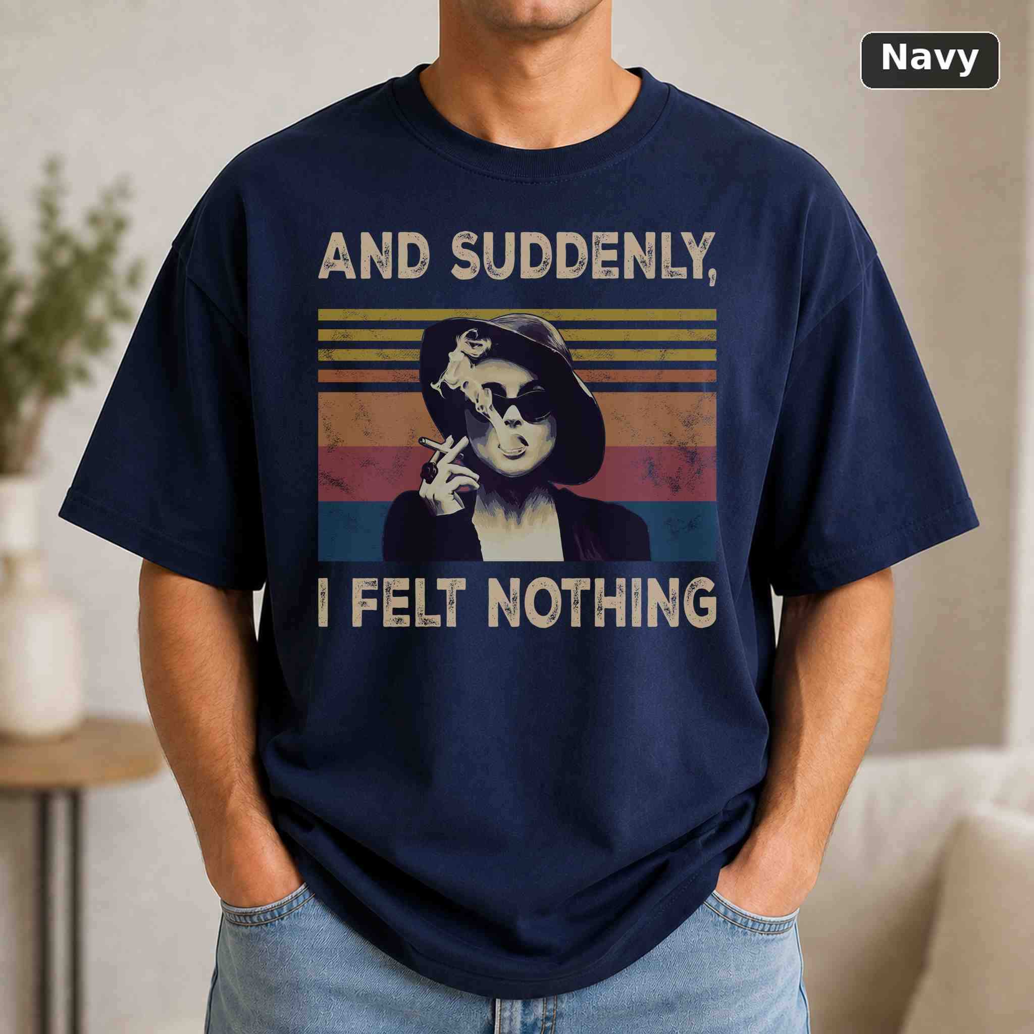 I Felt Nothing T-Shirt, Vintage Movie Graphic Tee, Retro Film Fan Gift 4