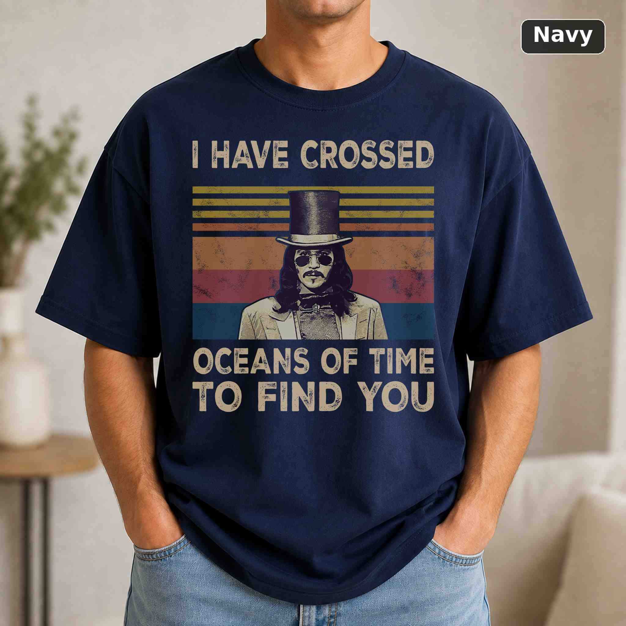 I Have Crossed Oceans Of Time To Find You T-Shirt, Vintage Movie Graphic Tee, Retro Film Fan Gift 4