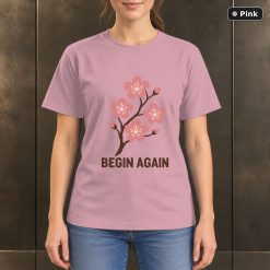 Begin Again Cherry Blossom T-Shirt, Minimalist Floral Nature Graphic 9