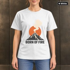 Born of Fire Volcano T-Shirt, Minimalist Mountain Nature Graphic 11
