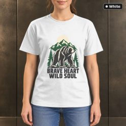 Brave Heart Wild Soul Bear T-Shirt, Minimalist Mountain Graphic 11