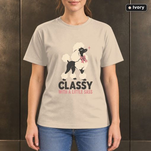 Classy With a Little Sass T-Shirt, Poodle Lover Graphic 2
