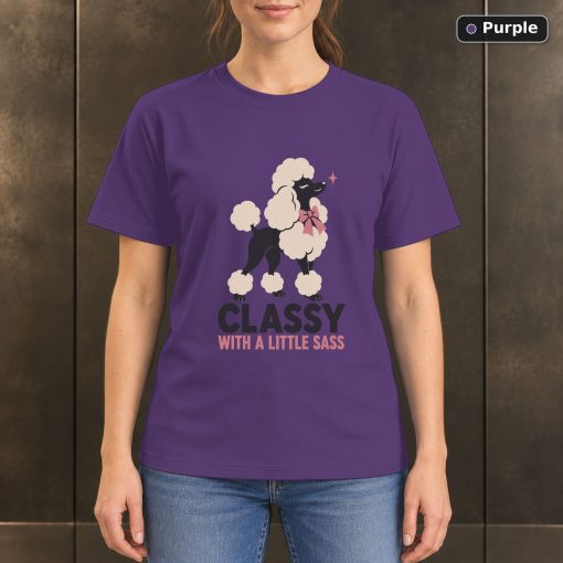 Classy With a Little Sass T-Shirt, Poodle Lover Graphic 5