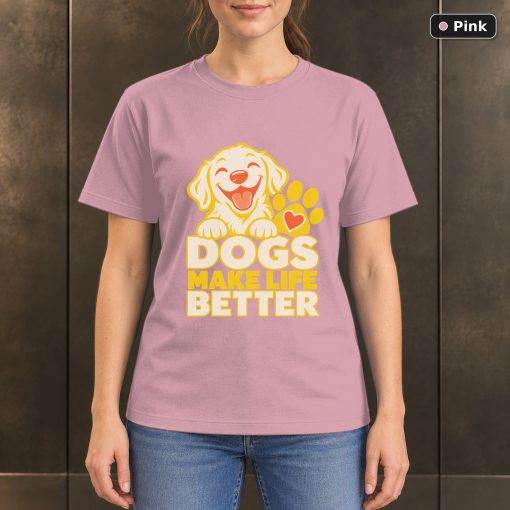 Dogs Make Life Better T-Shirt, Colorful Dog Lover Graphic 4