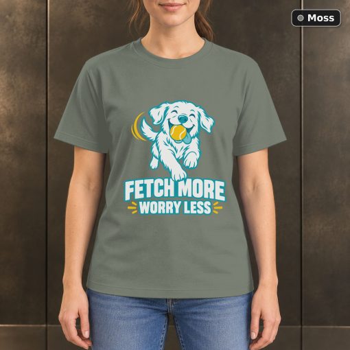 Fetch More Worry Less T-Shirt, Colorful Dog Lover Graphic 3