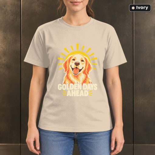 Golden Days Ahead T-Shirt, Golden Retriever Dog Graphic 2