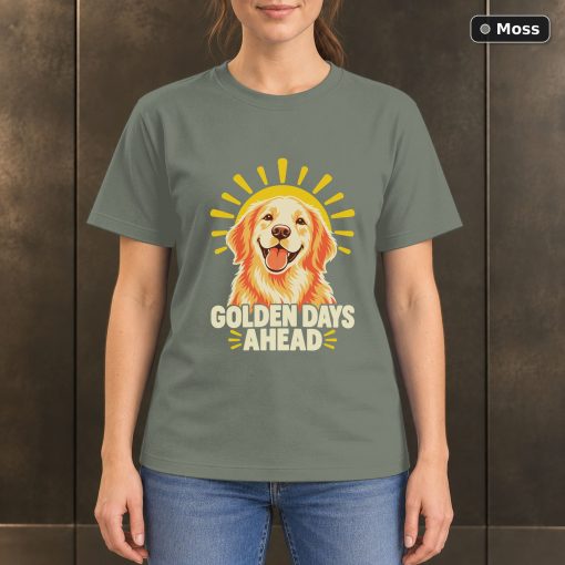 Golden Days Ahead T-Shirt, Golden Retriever Dog Graphic 3