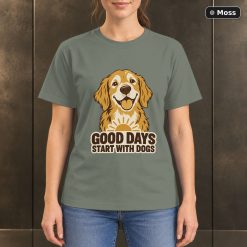 Good Days Start With Dogs T-Shirt, Golden Retriever Graphic 8