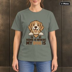 Home Is Where My Dog Is T-Shirt, Minimalist Dog Lover Graphic 8