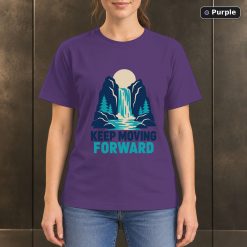 Keep Moving Forward Waterfall T-Shirt, Minimalist Nature Graphic 10