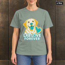 Lab Love Forever T-Shirt, Colorful Labrador Retriever Graphic