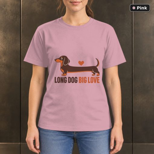 Long Dog Big Love T-Shirt, Dachshund Lover Graphic 4
