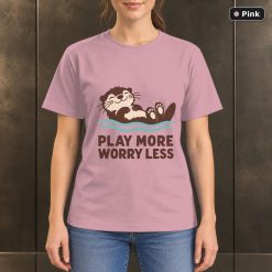 Play More Worry Less Otter T-Shirt, Minimalist River Animal Graphic 9