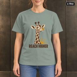 Reach Higher Giraffe T-Shirt, Minimalist Wildlife Graphic Reach Higher Giraffe T-Shirt, Minimalist Wildlife Graphic