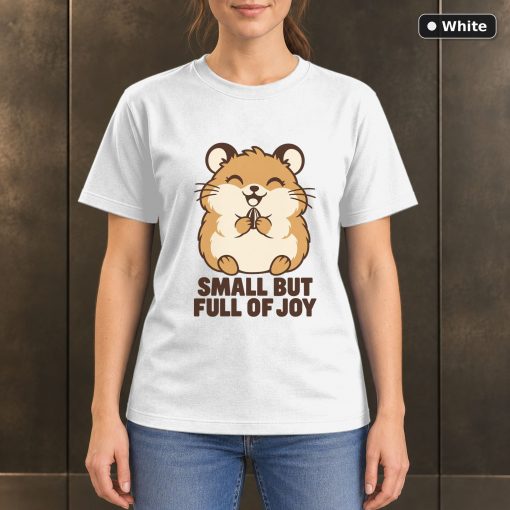 Small But Full of Joy Hamster T-Shirt, Minimalist Pet Graphic 6