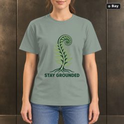 Stay Grounded Fern T-Shirt, Minimalist Botanical Nature Graphic
