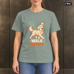 Walk Happy Dog T-Shirt, Colorful Pet Lover Graphic Walk Happy Dog T-Shirt, Colorful Pet Lover Graphic