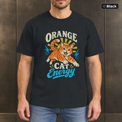 Orange Cat Energy Shirt, Funny Orange Tabby T-Shirt Orange Cat Energy Shirt, Funny Orange Tabby T-Shirt