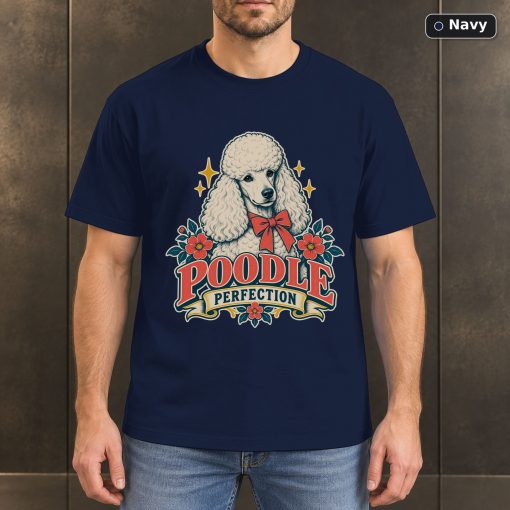 Poodle Perfection Shirt, Vintage Poodle Dog Lover T-Shirt 4
