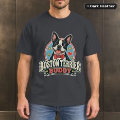 Boston Terrier Buddy Shirt, Vintage Boston Terrier Dog Lover T-Shirt 6