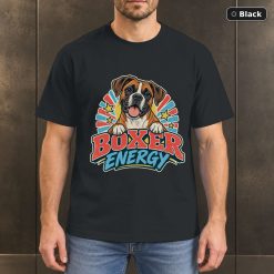 Boxer Energy Shirt, Vintage Boxer Dog Lover T-Shirt Boxer Energy Shirt, Vintage Boxer Dog Lover T-Shirt