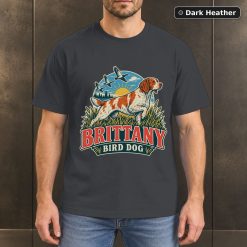 Brittany Bird Dog Shirt, Vintage Brittany Dog Lover T-Shirt 6