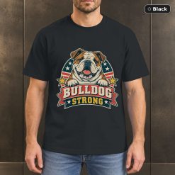 Bulldog Strong Shirt, Vintage Bulldog Dog Lover T-Shirt Bulldog Strong Shirt, Vintage Bulldog Dog Lover T-Shirt