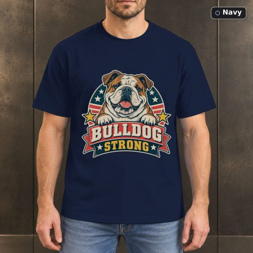 Bulldog Strong Shirt, Vintage Bulldog Dog Lover T-Shirt 4