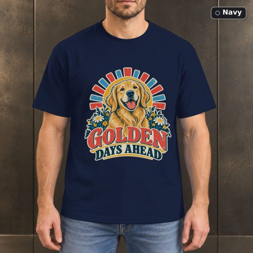 Golden Days Ahead Shirt, Vintage Golden Retriever Dog Lover T-Shirt 4