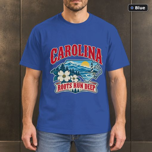 Carolina Roots Run Deep Shirt, North Carolina Pride T-Shirt 2