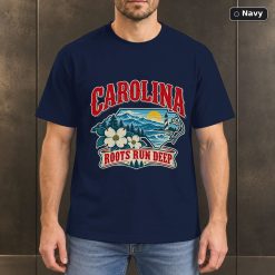 Carolina Roots Run Deep Shirt, North Carolina Pride T-Shirt 7
