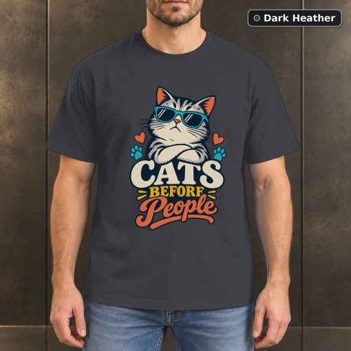 Cats Before People Shirt, Funny Cat Lover Tee 3