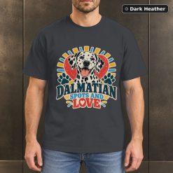 Dalmatian Spots And Love Shirt, Vintage Dalmatian Dog Lover T-Shirt 6