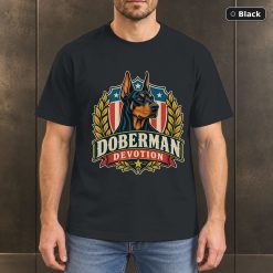 Doberman Devotion Shirt, Vintage Doberman Pinscher Dog Lover T-Shirt Doberman Devotion Shirt, Vintage Doberman Pinscher Dog Lover T-Shirt