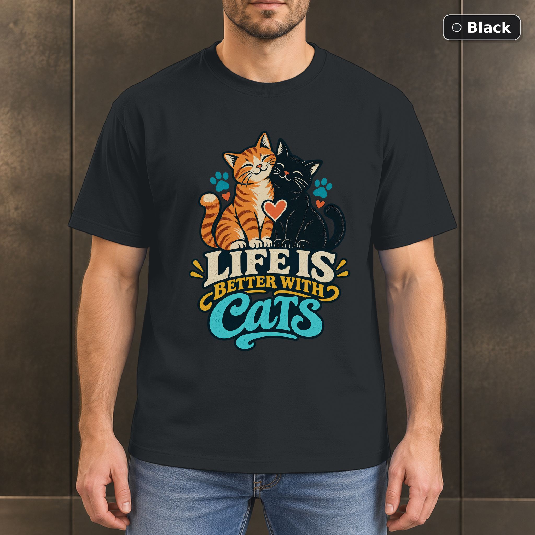 Life Is Better With Cats Shirt, Colorful Cat Lover Tee Life Is Better With Cats Shirt, Colorful Cat Lover Tee