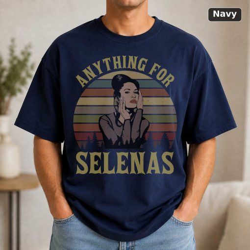Anything For Selenas Retro Vintage T-Shirt, Selena Quintanilla Shirt, Selenas Shirt, Singer Shirt, Music Lovers Shirt, C 5