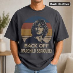 Back Off Warchild Seriously Vintage Movie Shirt 7