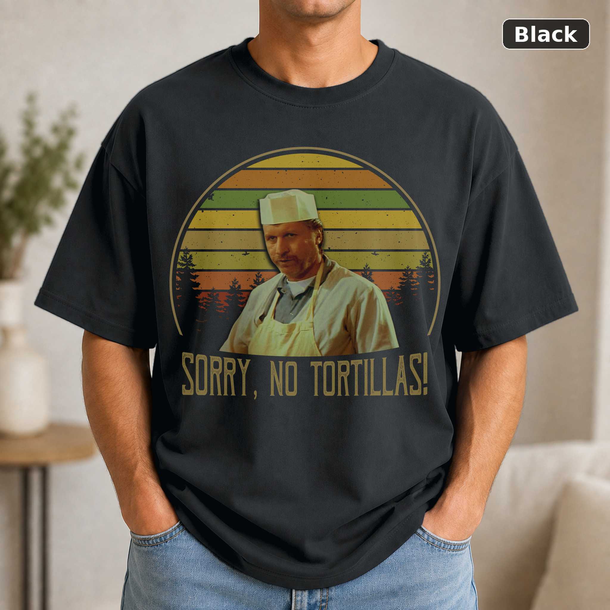 Blood In Blood Out Sorry No Tortillas Vintage T-Shirt, Movies Quote Unisex TShirt Blood In Blood Out Sorry No Tortillas Vintage T-Shirt, Movies Quote Unisex TShirt