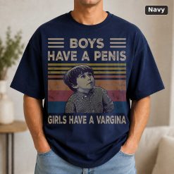 Boys Have A Penis Girls Have A Vargina Vintage Movie Shirt Black 9