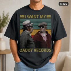 Bubba Bexley G. Sanford I Want My Daddy Records Vintage Unisex T-Shirt, Hoodie, Sweatshirts Bubba Bexley G. Sanford I Want My Daddy Records Vintage Unisex T-Shirt, Hoodie, Sweatshirts