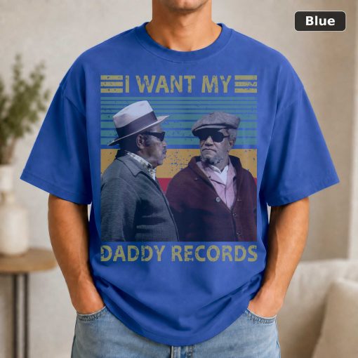 Bubba Bexley G. Sanford I Want My Daddy Records Vintage Unisex T-Shirt, Hoodie, Sweatshirts 2