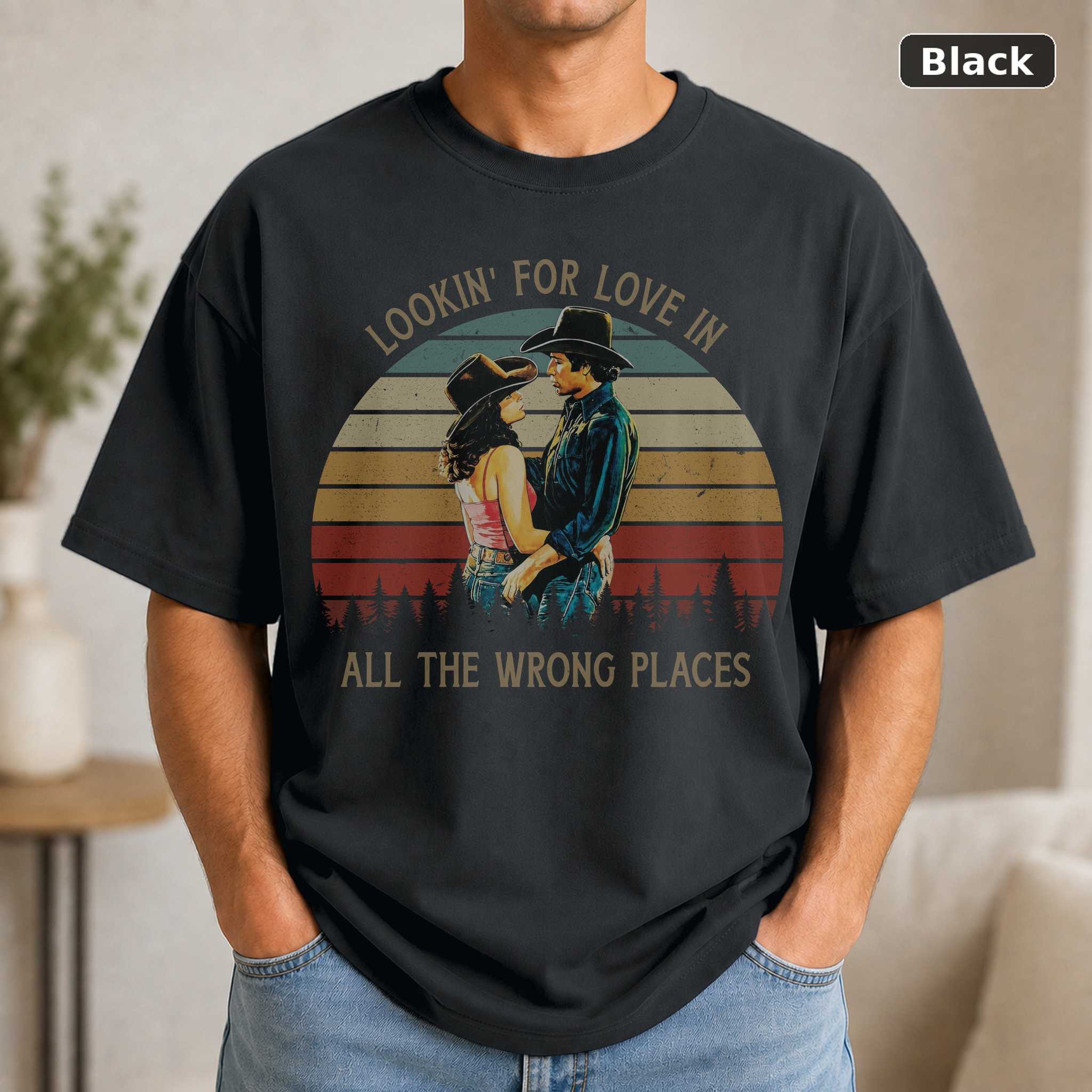 Bud And Sissy Looking For Love In All The Wrong Places Vintage T-Shirt, Movies Quote Unisex TShirt Bud And Sissy Looking For Love In All The Wrong Places Vintage T-Shirt, Movies Quote Unisex TShirt